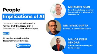 People Implications of AI Part 4 AI Implementation amp its Transformative Effects w Mr Kerry Olin [upl. by Akiemaj]