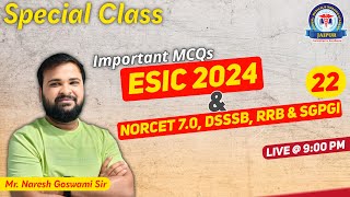 Special Class for ESIC amp DSSSB 2024 by Mr Naresh Goswami Sir [upl. by Leler814]