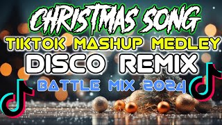 CHRISTMAS SONGS TIKTOK MASHUP REMIX 2024  NEW NONSTOP DISCO BATTLE MIX [upl. by Berkly]