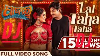 Lal Taha Taha  DJ  Odia Music Video  Odia DJ Song [upl. by Araccat346]