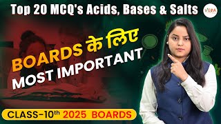 CLASS 10 SCIENCE  TOP 20 MCQS  ACIDSBASES AND SALTS cbse boardexam [upl. by Chico]