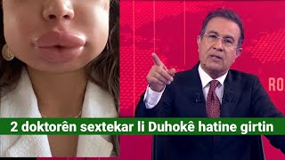 2 doktorên sextekar yên ciwankariyê li Duhokê hatine girtin [upl. by Casta]