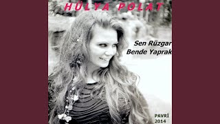 Sen Rüzgar Bende Yaprak Pavri [upl. by Donelle]