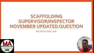 SAUDI ARAMCO SCAFFOLDING SUPERVISOR INSPECTOR UPDATED NOVEMBER 2024 PART 2 [upl. by Ingram]