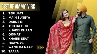 Ammy Virk all songs  New punjabi song 2023  Ammy virk Punjabi hit songs [upl. by Kcirddor823]