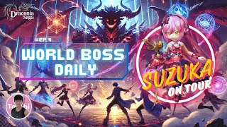 Dragonia Saga  World Boss Daily  EP 4 Suzuka on tour ลุยบอสกัน [upl. by Niram748]