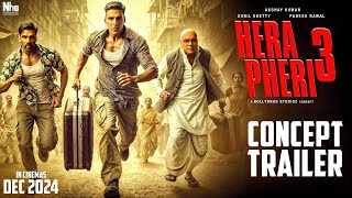 Hera Pheri 3  Official Trailer  Akshay Kumar  Suniel Shetty Paresh Rawal  Farhad Samjhi Concept [upl. by Melton]