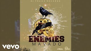 Mavado  Enemies Official Audio [upl. by Trawets621]