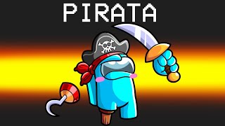 Jugando como PIRATAS en Among Us [upl. by Yrakcaz]