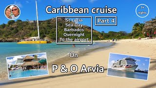 P amp O Arvia Caribbean Cruise 14 nights Part 4 [upl. by Ubald473]