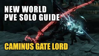 Caminus Gate Lord Solo Guide  New World PVE [upl. by Ives]