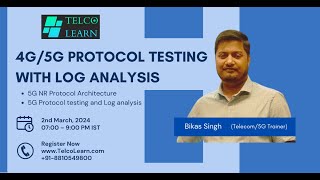 5G Protocol Testing with Log Analysis  Open Session  4G 5G  Protocol testing [upl. by Irfan704]