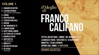 Il meglio di Franco Califano vol1  Grandi successi Il meglio della musica Italiana [upl. by Etnor]