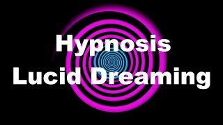 Hypnosis Lucid Dreaming Request [upl. by Three]