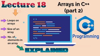 Lecture 18  Arrays in C  Part 2  Loops on Arrays  C Course [upl. by Fan]