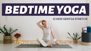 15 min Bedtime Yoga for Relaxation  Unwind Before Sleep [upl. by Horlacher935]