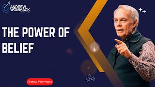 Andrew Wommack Ministries  The Power Of Belief [upl. by Khajeh824]