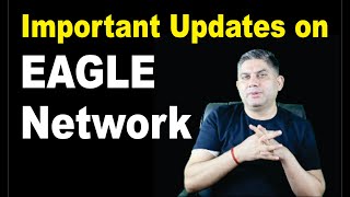 Important Updates on EAGLE Network [upl. by Calbert]