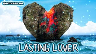 Sigala James Arthur  Lasting Lover Lyrics  Nightcore LLama Reshape [upl. by Roderich]