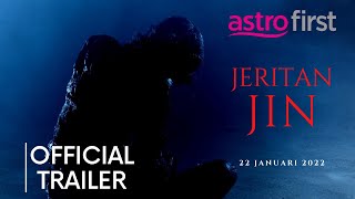 JERITAN JIN  OFFICIAL TRAILER  AKAN DITAYANG DI ASTRO FIRST  22 JANUARI 2022 [upl. by Norvun]