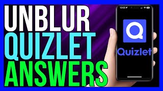 How to Unblur Quizlet Answers 2024  Get Quizlet Answers [upl. by Roma]