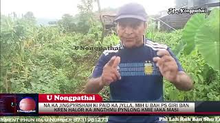 NALOR KA JINGPYRSHAH KI PAIDBAH MIH U BAH PS GIRI BAN KREN HALOR KA JINGTHMU PYNLONG KMIE IAKA MASI [upl. by Haisej]