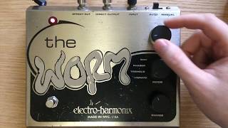 Only Every Sound ElectroHarmonix The Worm Pedal Demo [upl. by Renado]