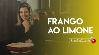 Rebeca Nemer  BecaNaCozinha  Frango ao limone [upl. by Agata385]