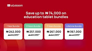 The uLesson Tab 2 is now available Save up to 74000 naira on the educational tablet bundles [upl. by Munsey]