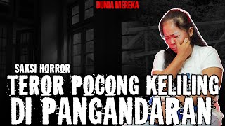 KORBAN FITNAH DAN DIB4K4R HIDUP2  TEROR POCONG KELILING GEMPARKAN WARGA PANGANDARAN JAWA BARAT [upl. by Terrene463]