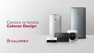 Conoce la familia Calorex DESIGN [upl. by Nirek]