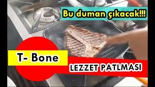 T BONE STEAK NASIL YAPILIR  how is made T BONE [upl. by Ailemac552]