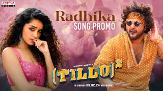 Radhika Song Promo  Tillu Square  Siddu Jonnalagadda  Anupama  Mallik Ram  Ram Miriyala [upl. by Fugate]