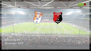 Samenvatting van Nieuwkoop  Vitesse Delft zonder nabeschouwing [upl. by Seaddon]