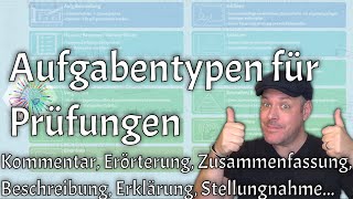 11 Aufgabentypen für Klausuren Kommentar Erörterung Zusammenfassung Begründung Beschreibung [upl. by Prunella]