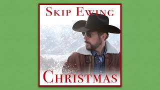 Skip Ewing quotChristmas Carolquot Suggested by benjamminnw SkipEwingOfficial [upl. by Grosmark]