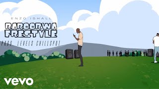 Enzo Ishall  Raroorwa Freestyle Visualizer [upl. by Dudden]