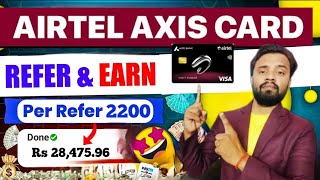 Airtel Axis Bank Credit Card Benefits  Credit Card Refer And Earn [upl. by Aivatnahs]