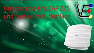 Unboxing tplink EAP 225 and web interface look [upl. by Ecnarrat]