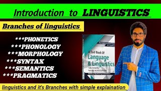 linguistics branches of linguistics phoneticsphonolgy morphologysyntaxsemantics pragmatics [upl. by Nnylaf]