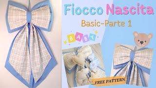 Fiocco Nascita fai da te Basic  1 parte 🎀👶 Tutorial con cartamodello [upl. by Moriah]