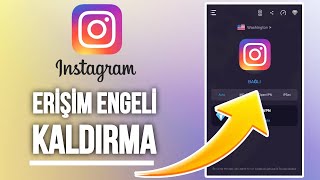 İnstagram Erişim Engeli Kaldırma  VPN İle İnstagrama Giriş [upl. by Zabrine586]