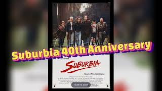 Suburbia 40th Anniversary [upl. by Tench470]