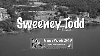 French Woods Festival 2013 Sweeney Todd [upl. by Meda]