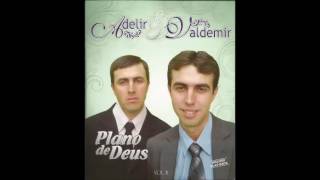 Adelir e Valdemir [upl. by Iliam842]