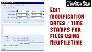 Edit modification dates  time stamps for files using NewFileTime  video tutorial by TechyV [upl. by Odnalo510]