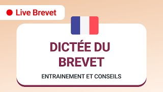 🔴 LIVE BREVET 2024 Dictée du brevet  Entrainement et conseils [upl. by Celisse]