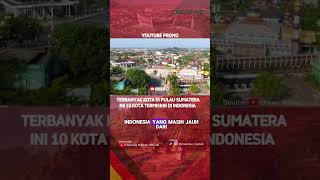 10 Kota Termiskin di Indonesia short [upl. by Ellersick]