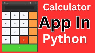 How to Create a Calculator App in Python with Tkinter  StepbyStep Tutorial 2024 [upl. by Elolcin]