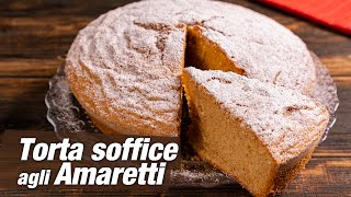 TORTA SOFFICE AGLI AMARETTI la Ricetta Facile di BuonIdea [upl. by Sass]